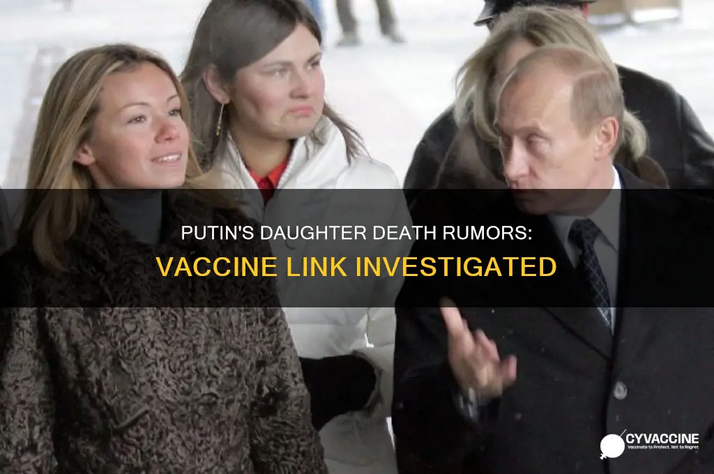 did putin daughter die from vaccine