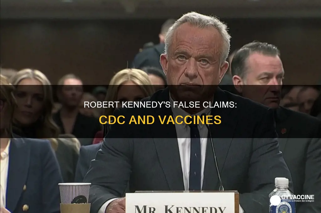 did robert kennedy say that cdc is a vaccine company