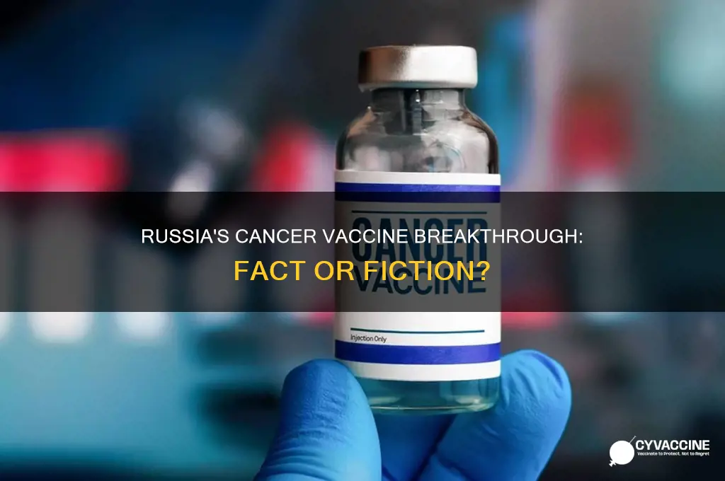 did russia find a cancer vaccine