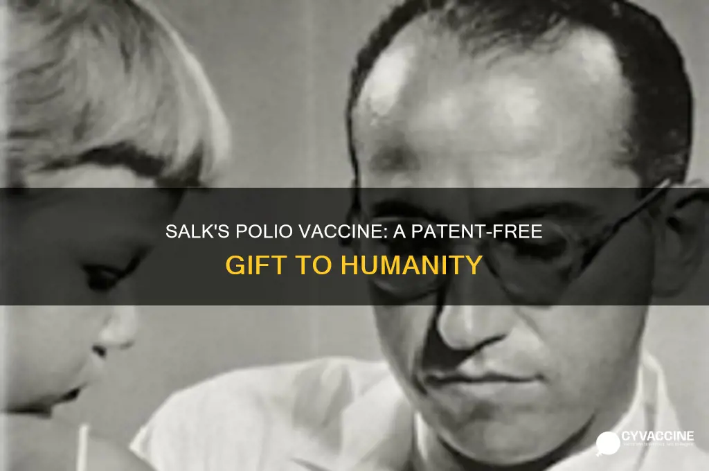did salk ever patent polio vaccine