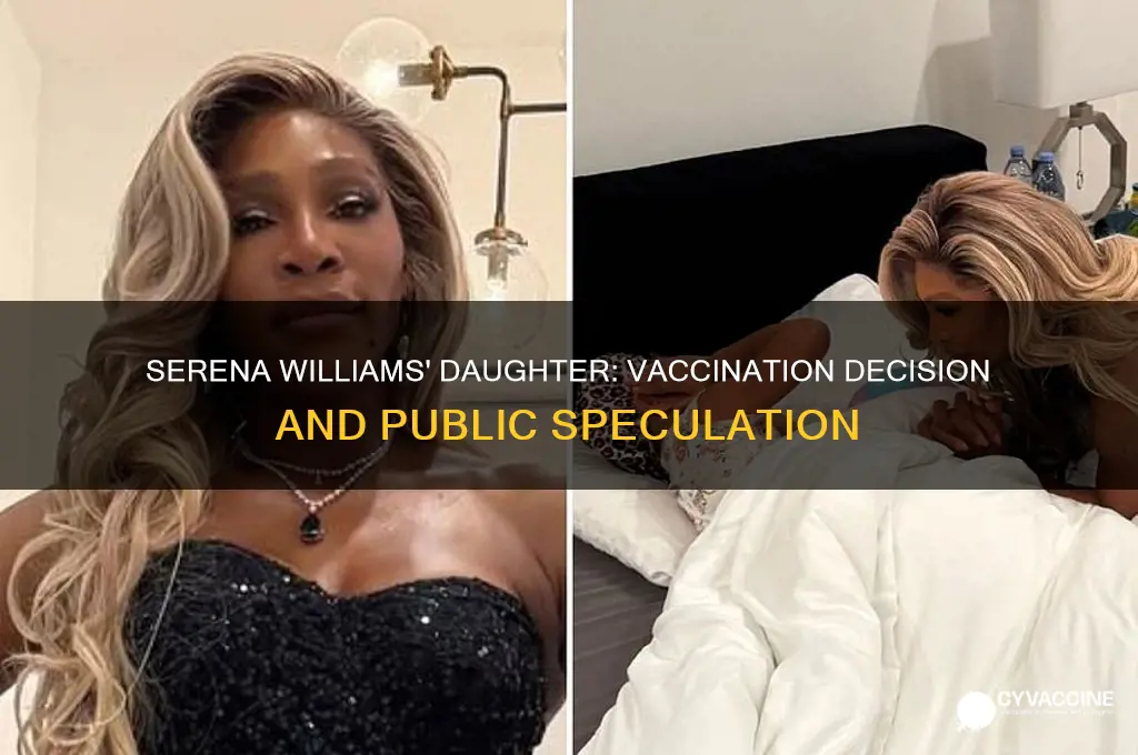 did serena williams vaccinate her daughter