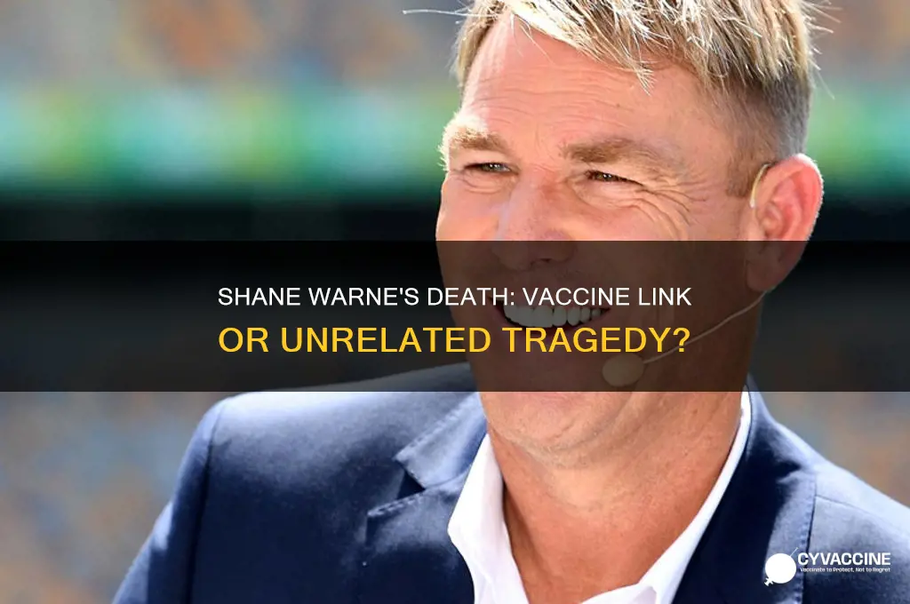 did shane warne die from vaccine