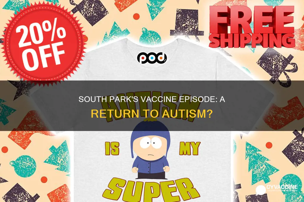 did south park really just revisit autism vaccines