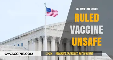 Supreme Court's Stance on Vaccine Safety: Debunking the Unsafe Ruling Myth