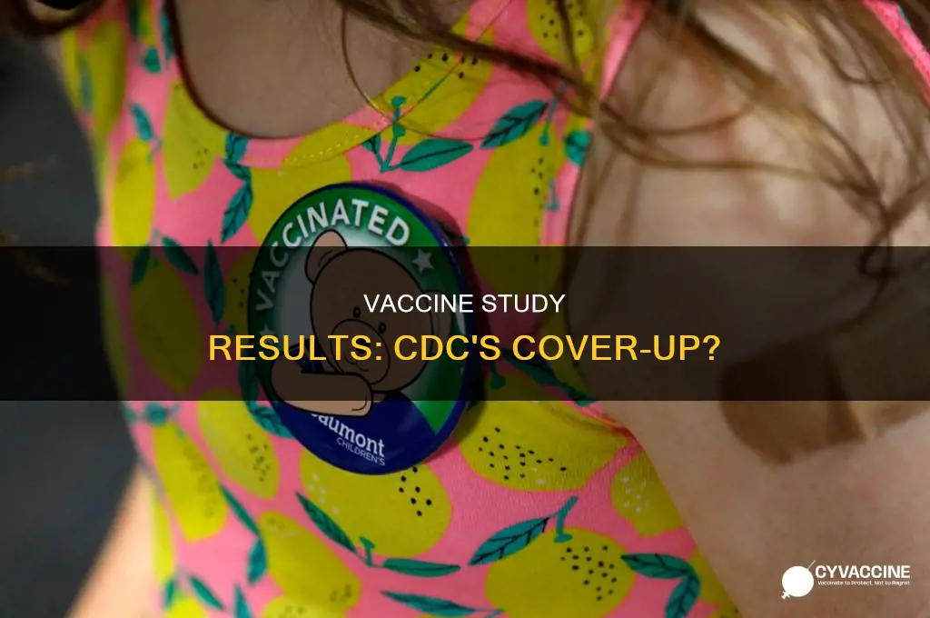 did the cdc hide results of vaccines studies