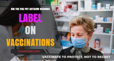 Autism and Vaccines: The FHA's Warning Label