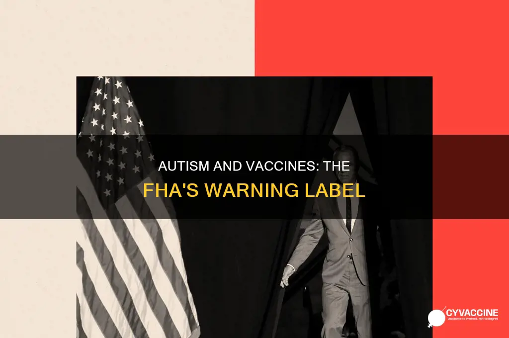did the fha put autisum warning label on vaccinations