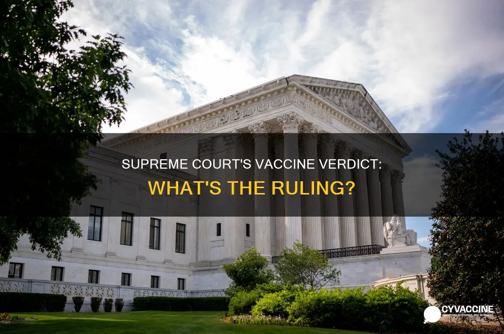 did the supreme court rule against the vaccine