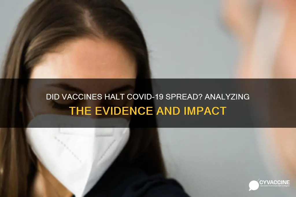 did the vaccine stop the spread