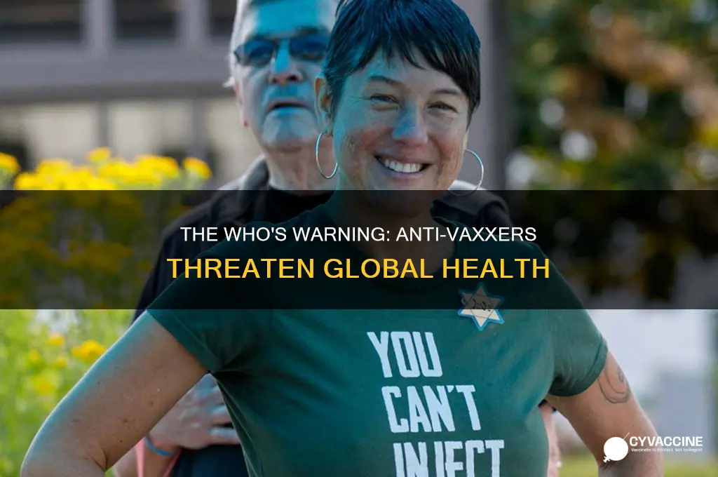 did the who name anti-vaccinators as a threat