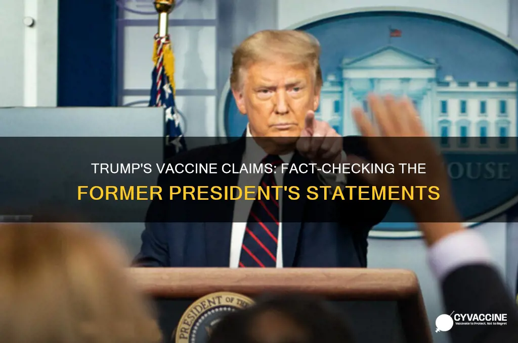 did trump lie about the vaccine