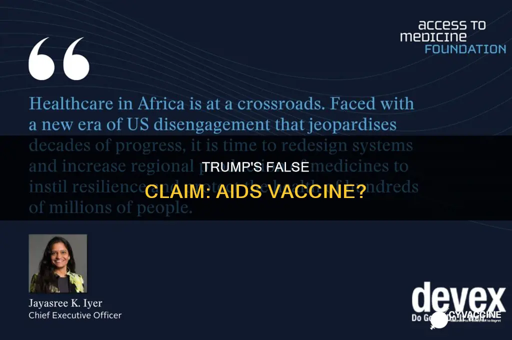 did trump say there is a vaccine for aids