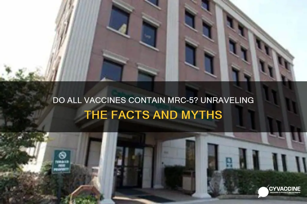 do all vaccines contain mrc 5