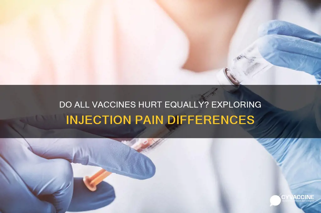 do all vaccines hurt the same