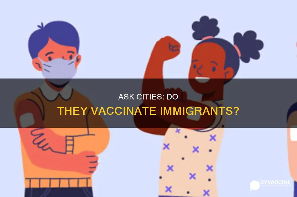 do ask cities have public health programs to vaccinate immigrants