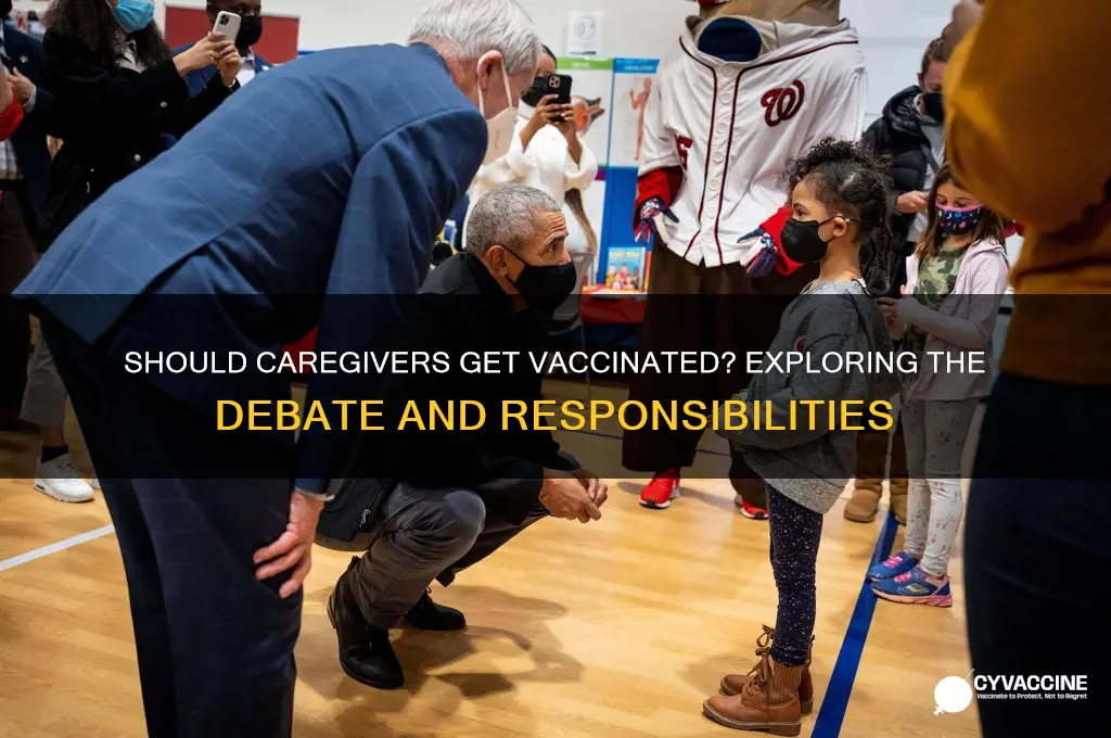 do caregivers have to be vaccinated