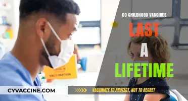 Do Childhood Vaccines Provide Lifelong Immunity? What You Need to Know