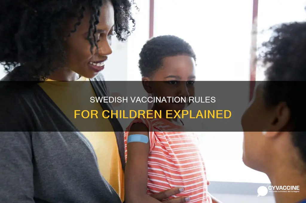 do children have to be vaccinated in sweden