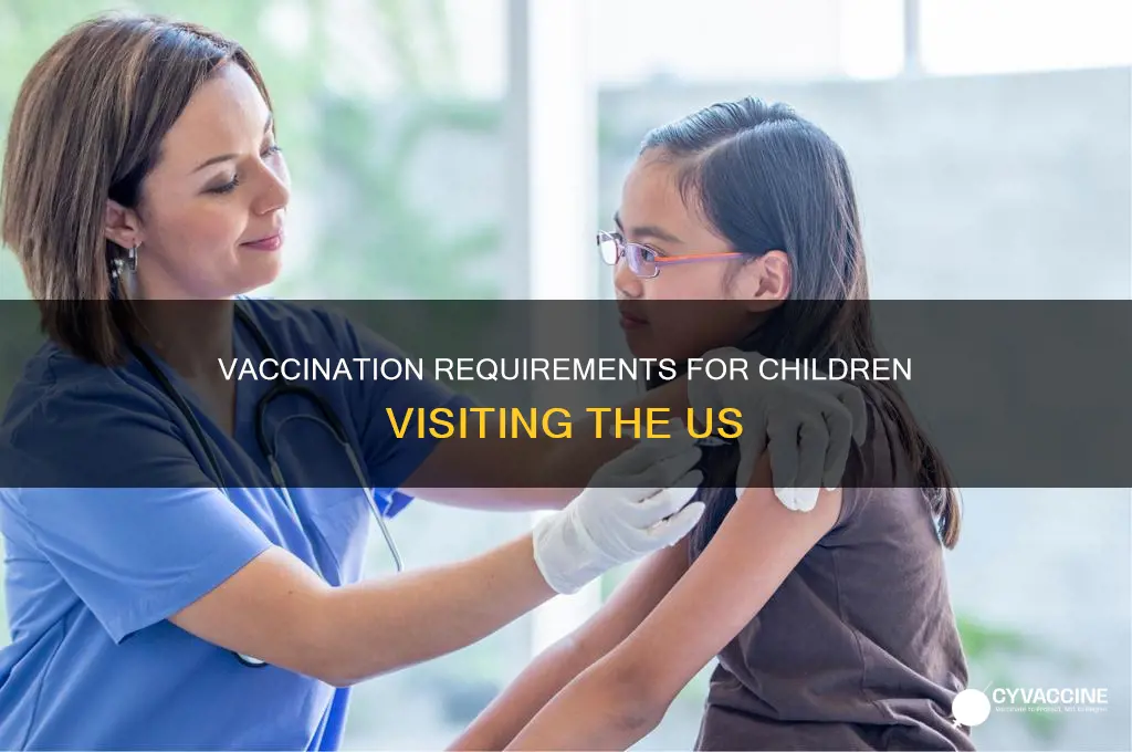 do children have to be vaccinated to enter the us