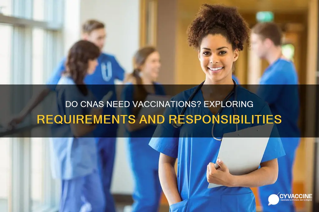 do cnas have to be vaccinated