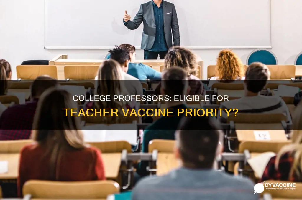 do college professors count as teachers for vaccine