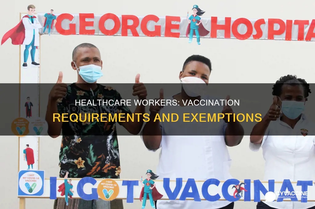 do doctors and nurses have to be vaccinated