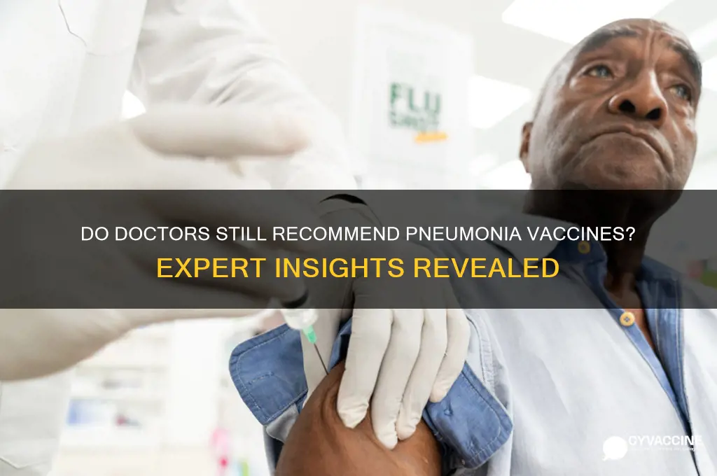do doctors still recommend pneumonia vaccine