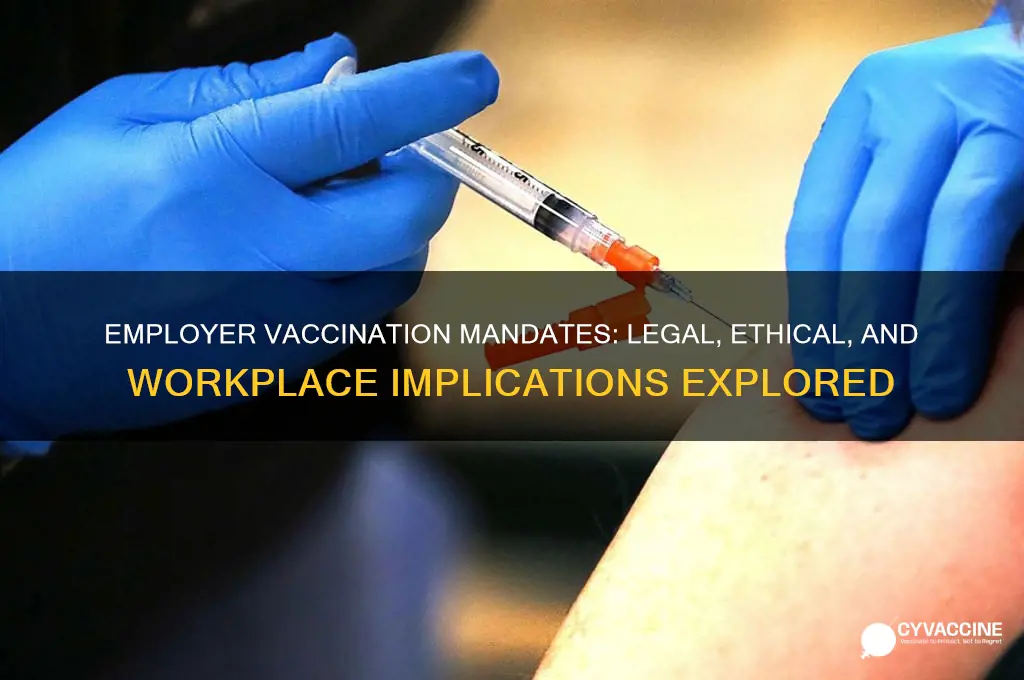 do employers have to be vaccinated