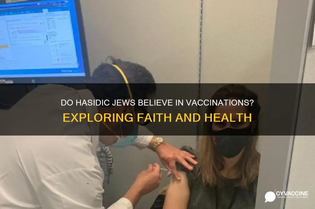 do hasidic jews believe in vaccinations