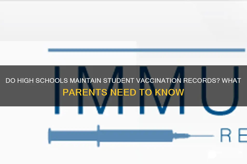 do high schools keep vaccination records
