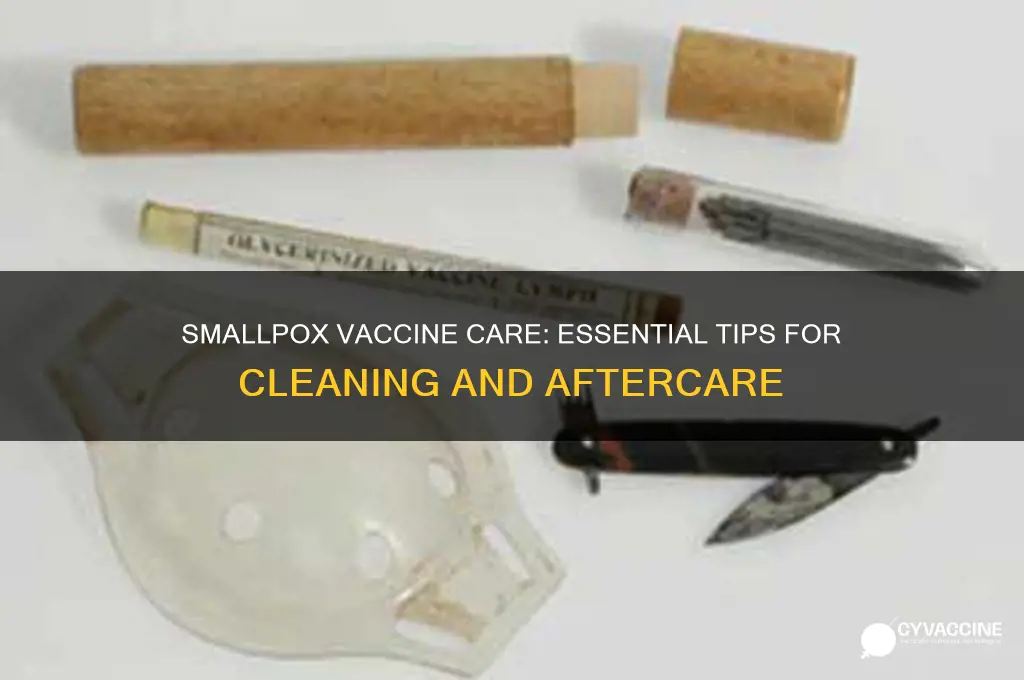 do i clean my smallpox vaccine