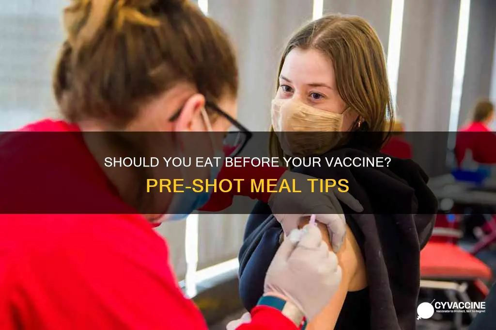 do i eat before my vaccine