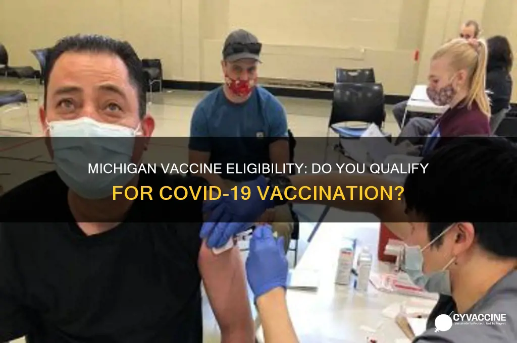 do i qualify for vaccine michigan