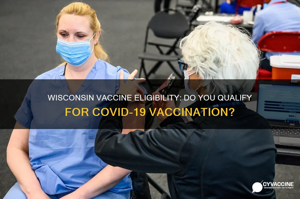 do i qualify for vaccine wisconsin
