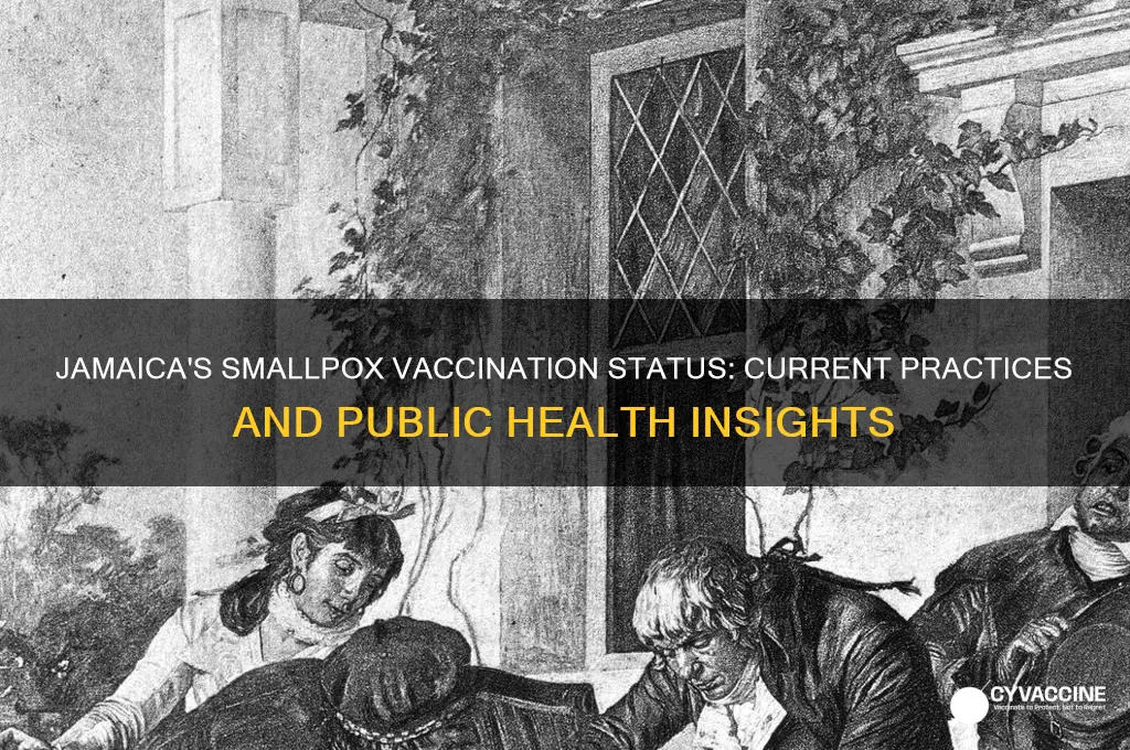 do jamaica still vaccinate for smallpox
