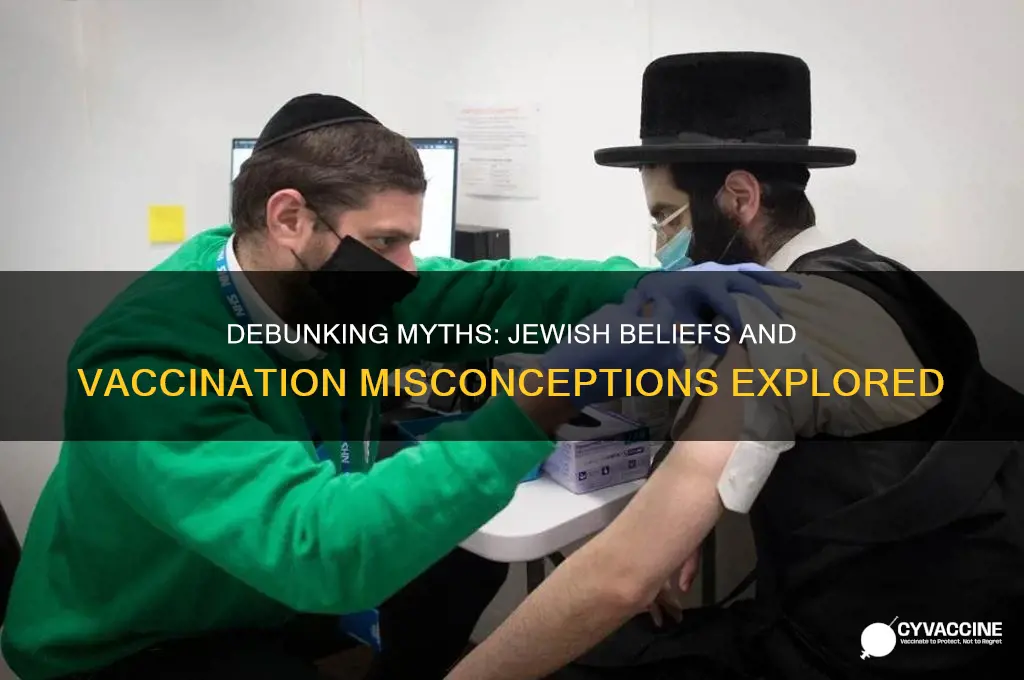 do jews not believe in vaccinations