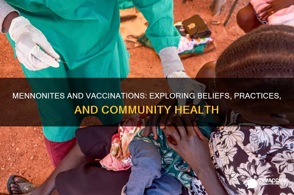 do mennonites not believe in vaccinations