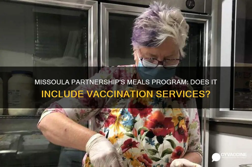 do missoula partnership offer meales vaccination