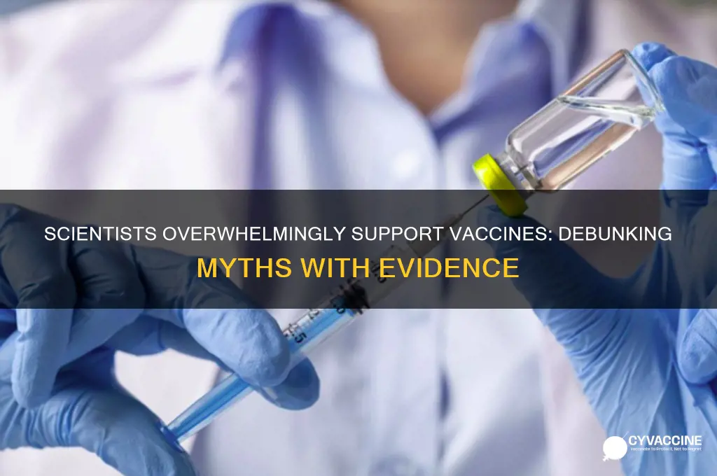 do more scientists believe in vaccines