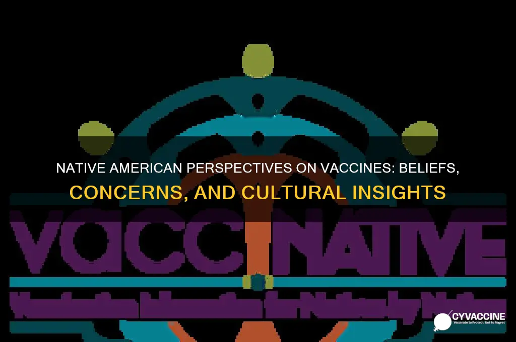 do native americans believe in vaccines