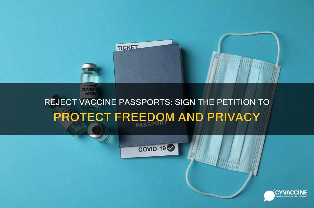 do not rollout vaccine passports petition