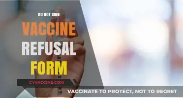 Why You Should Never Sign a Vaccine Refusal Form: Protect Your Health