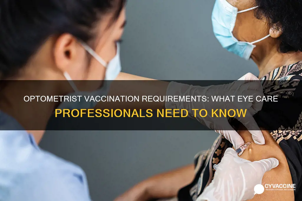 do optometrists have to be vaccinated