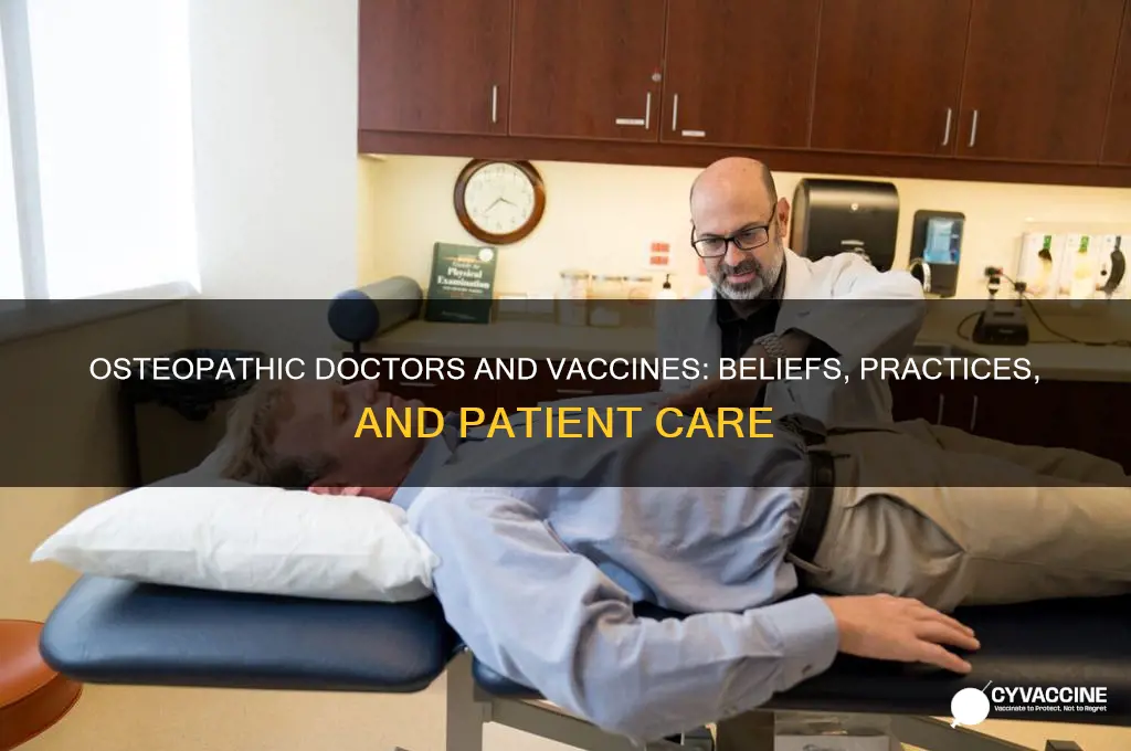 do osteopathic doctors believe in vaccines