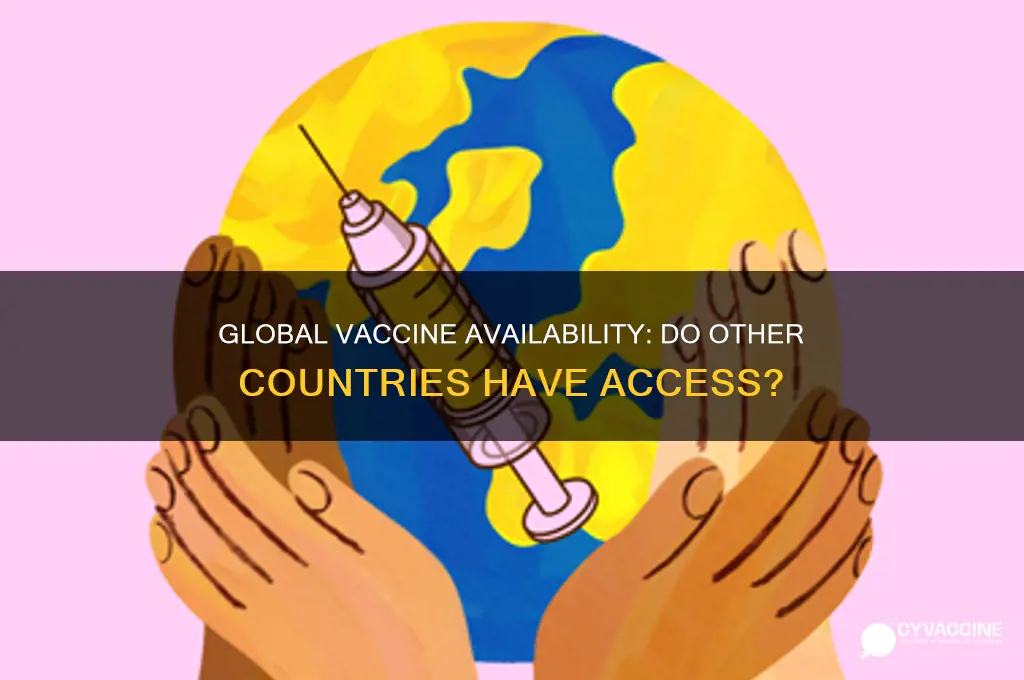 do other countries have a vaccine