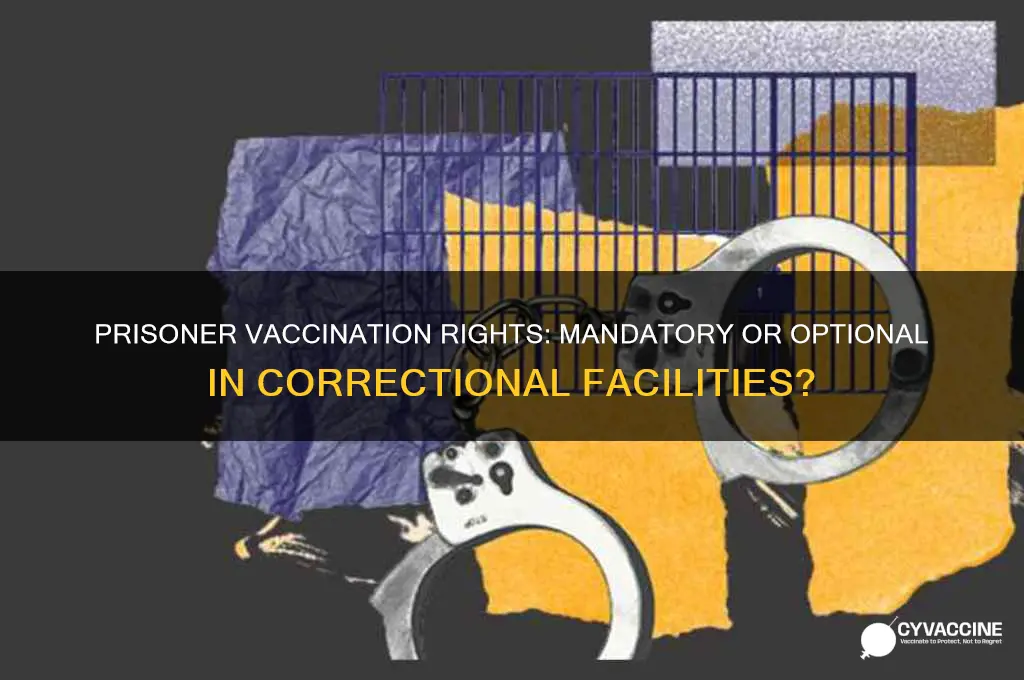 do prisoners have to be vaccinated