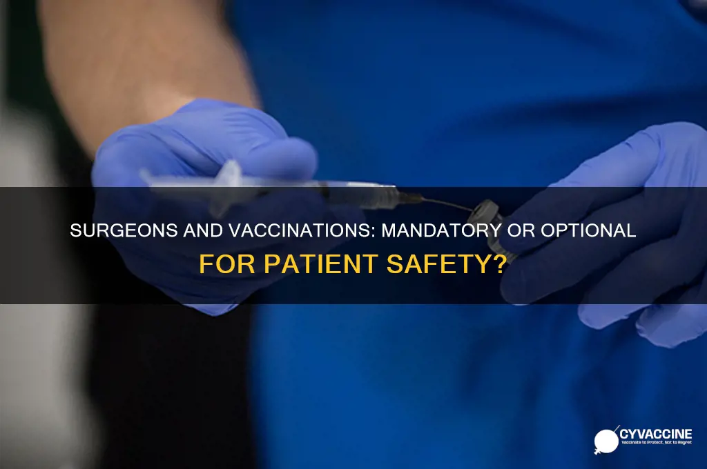 do surgeons have to be vaccinated