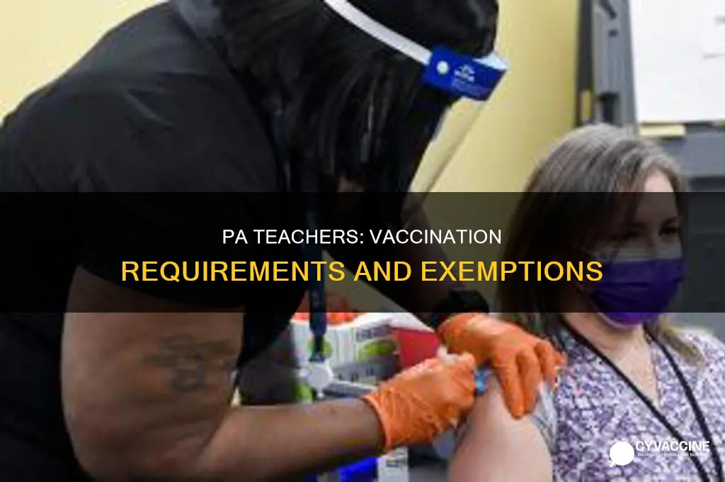 do teachers in pa have to be vaccinated