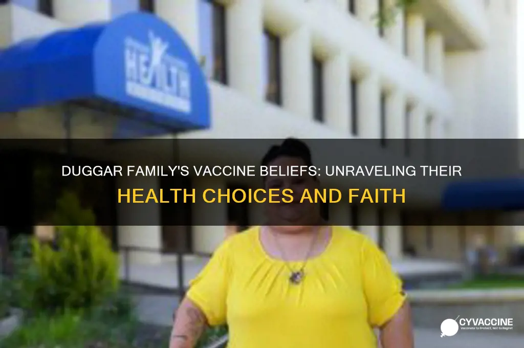 do the duggars believe in vaccines