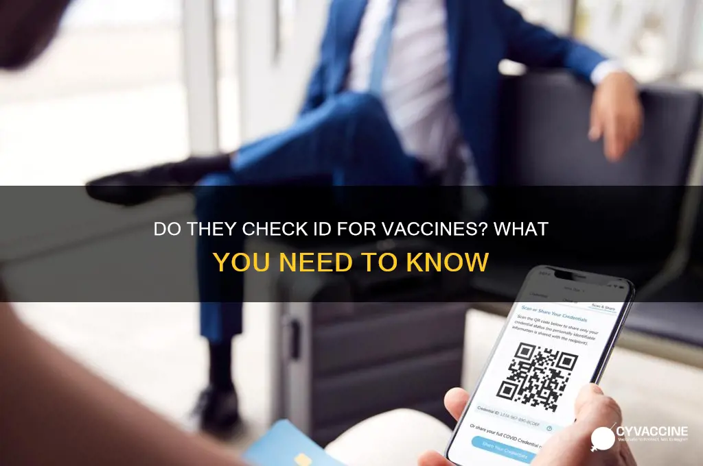 do they check id for vaccine